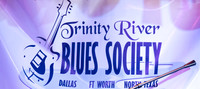 Trinity River Blues Society at Poor David's Pub (08/11/24)